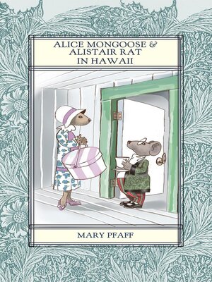 cover image of Alice Mongoose and Alistair Rat in Hawaii